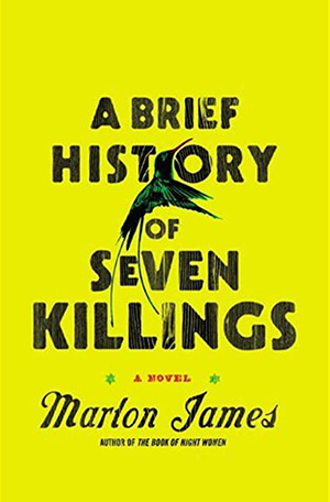July 2022 A Brief HIstory of Seven Killings Marlon James